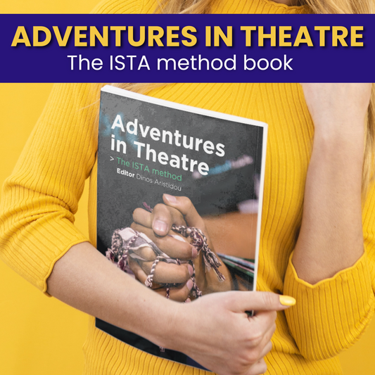 Adventures in Theatre: The ISTA Method book