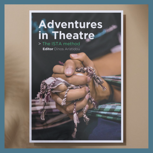 Adventures in Theatre: The ISTA Method book