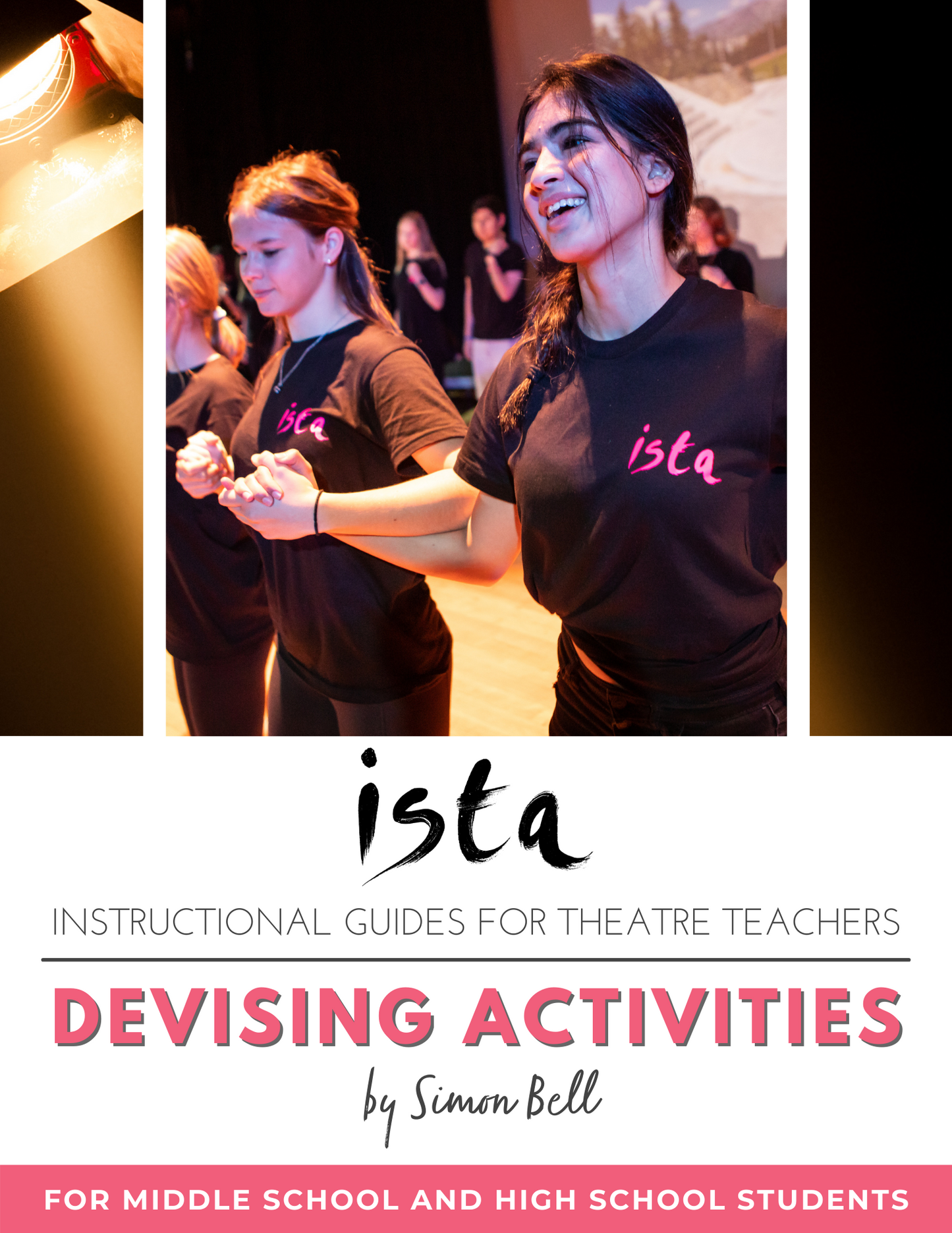 Digital instructional guides for theatre teachers:  Devising activities